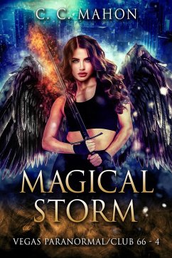 Magical Storm (Vegas Paranormal / Club 66, #4) (eBook, ePUB) - Mahon, C. C.