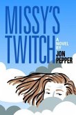 Missy's Twitch (eBook, ePUB)