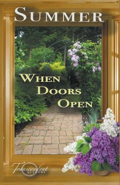 Summer, When Doors Open - Authors, Transcendent; Bee, Aletta; L'Eau, L'Michelle Bleu