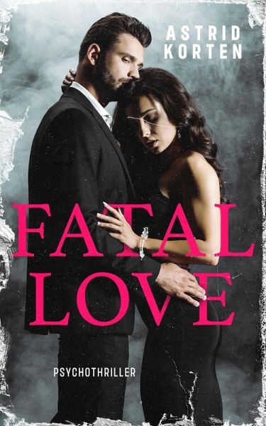Fatal Love (eBook, ePUB)