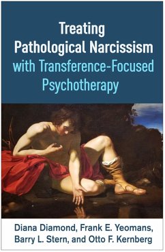 Cover Treating Pathological Narcissism with Transference-Focused Psychotherapy (eBook, ePUB)