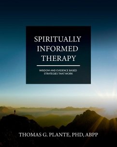 Spiritually Informed Therapy - Plante, Thomas