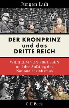 Der Kronprinz und das Dritte Reich (eBook, ePUB) - Luh, Jürgen