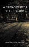 La Ciudad Perdida de El Dorado (eBook, ePUB)
