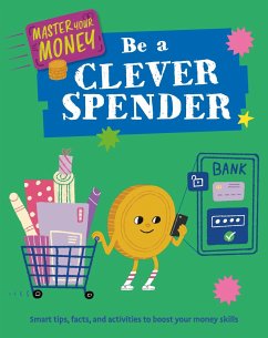 Master Your Money: Be a Clever Spender - Howell, Izzi