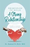 Principles to Build a Strong Relationship (eBook, ePUB)