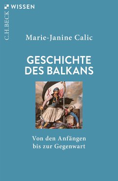 Geschichte des Balkans (eBook, PDF) - Calic, Marie-Janine