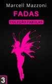 Fadas (Coleção Fábulas, #3) (eBook, ePUB) Fadas (Coleção Fábulas, #3) (eBook, ePUB)