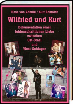 Wilfried und Kurt (eBook, ePUB) - Schmidt, Kurt; Zehnle, Rosa von
