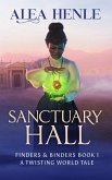Sanctuary Hall (Finders & Binders (The Twisting World), #1) (eBook, ePUB)