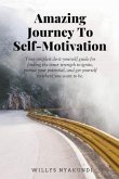 Amazing Journey To Self-Motivation (eBook, ePUB)