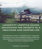 Longevity Lifestyle Hacks (eBook, ePUB)