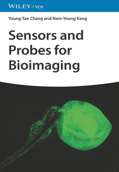 Sensors and Probes for Bioimaging (eBook, ePUB) Sensors and Probes for Bioimaging (eBook, ePUB)