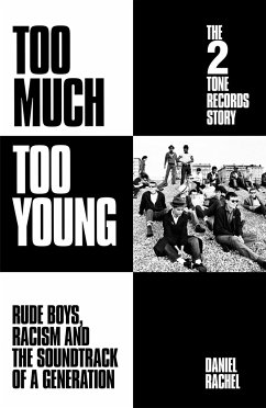 Too Much Too Young: The 2 Tone Records Story - Rachel, Daniel