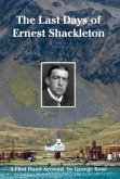 The Last Days of Ernest Shackleton