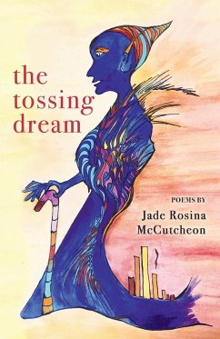 the tossing dream - McCutcheon, Jade Rosina