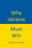 Why Ukraine Must Win