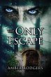 The Only Escape - Bild 1