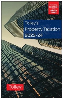 Tolley's Property Taxation 2023-24 - Beckett, Peter (Associate Partner at KPMG LLP); Cannon, Patrick (Barrister, Tax Chambers, 15 Old Square, Lincoln's I; Erwood, Chris (Erwood Tax)