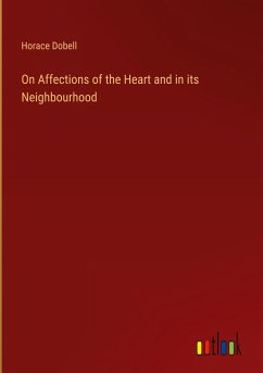 On Affections of the Heart and in its Neighbourhood