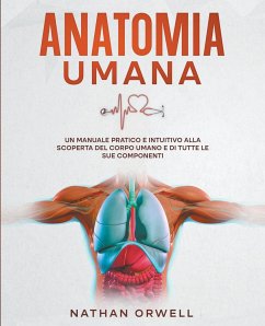 Anatomia Umana - Orwell, Nathan
