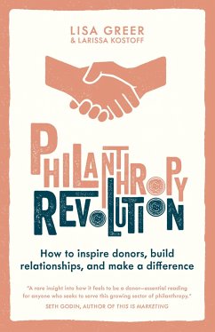 Philanthropy Revolution - Greer, Lisa; Kostoff, Larissa