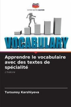 Apprendre le vocabulaire avec des textes de spécialité - Karshiyeva, Tursunoy