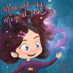 Mina and the Magical Fish (eBook, ePUB) - Caballero, Desirea; Komarnicki, Sara