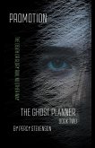 The Ghost Planner ... Book Two ... Promotion