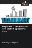 Imparare il vocabolario con testi di specialità