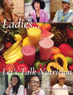 Ladies... Let's Talk Nutrition - Khalilah, Maryam