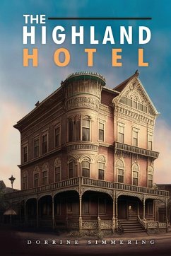 The Highland Hotel - Simmering, Dorrine W.