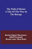 The path of honor A tale of the war in the Bocage