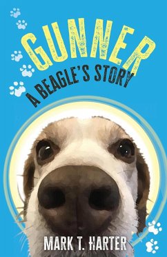 Gunner, A beagle's story - Harter, Mark T.
