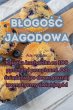 B¿ogo¿¿ jagodowa - Bild 1
