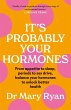 It's Probably Your Hormones - Bild 1