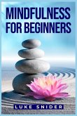 MINDFULNESS FOR BEGINNERS