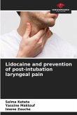 Lidocaine and prevention of post-intubation laryngeal pain