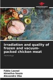 Irradiation and quality of frozen and vacuum-packed chicken meat