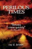 Perilous Times