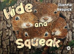 Hide and Squeak - Beswick, Elianna