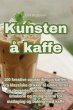 Kunsten å kaffe - Bild 1