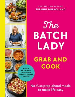 The Batch Lady Grab and Cook - Mulholland, Suzanne