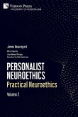 Personalist Neuroethics Personalist Neuroethics