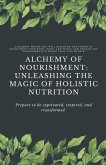 Alchemy of Nourishment