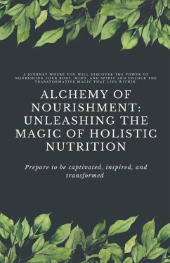 Alchemy of Nourishment - Tran, Nancy