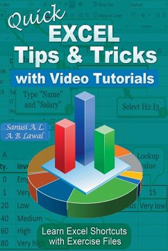 Quick EXCEL Tips & Tricks With Video Tutorials - Sanusi A. L.; A. B. Lawal