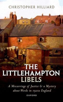 The Littlehampton Libels - Hilliard, Christopher (Challis Professor of History, Challis Profess