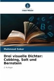 Drei visuelle Dichter: Cobbing, Solt und Bernstein