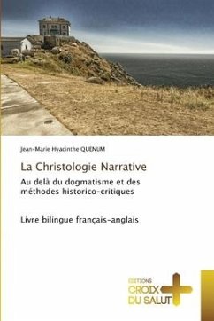 La Christologie Narrative - Quenum, Jean-Marie Hyacinthe
